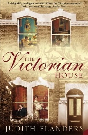 The Victorian House Judith Flanders